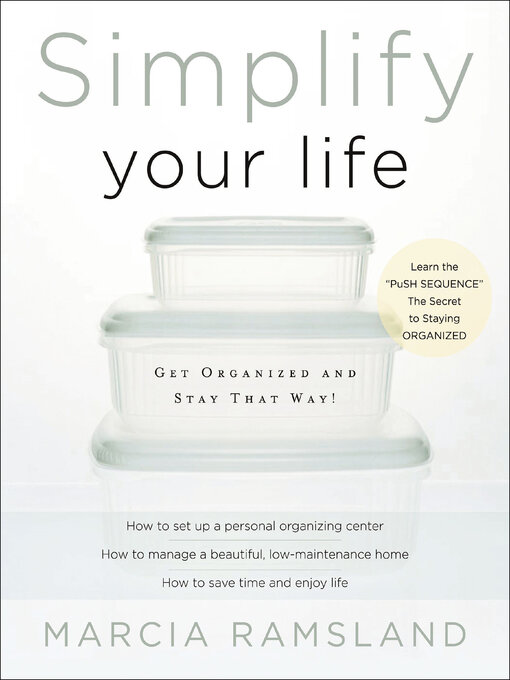 Title details for Simplify Your Life by Marcia Ramsland - Available